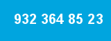 932 364 85 23 932 364 85 23